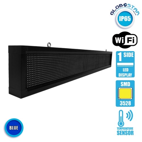 GLOBOSTAR® DISPLAY 90263 Κυλιόμενη Ψηφιακή Επιγραφή P10 Μονής Όψης LED AC 220-240V Αδιάβροχο IP54 Μπλε - WiFi Control μέσω FK APP - Αισθητήρας Θερμοκρασίας & Υγρασίας - Μ168 x Π9 x Υ24cm - 2 Χρόνια Εγγύηση