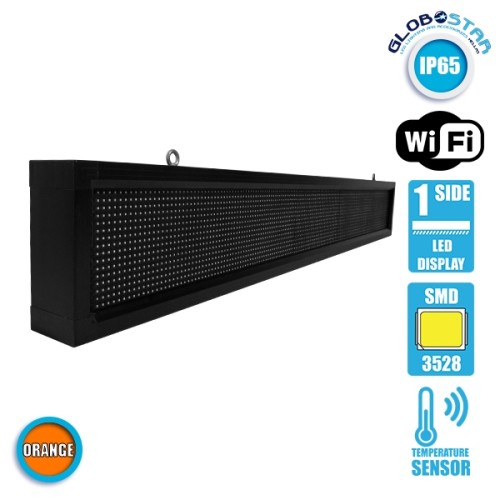 GLOBOSTAR® DISPLAY 90264 Κυλιόμενη Ψηφιακή Επιγραφή P10 Μονής Όψης LED AC 220-240V Αδιάβροχο IP54 Πορτοκαλί - WiFi Control μέσω FK APP - Αισθητήρας Θερμοκρασίας & Υγρασίας - Μ168 x Π9 x Υ24cm - 2 Χρόνια Εγγύηση