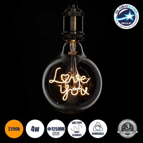 GLOBOSTAR® LOVE YOU 99261 Λάμπα E27 G125 LED 4W 340lm 360° AC 220-240V IP20 Ultra Θερμό Λευκό 2200K Dimmable - Filament Chip - Διάφανο - Μ12.5 x Π12.5 x Υ18cm - 3 Χρόνια Εγγύηση